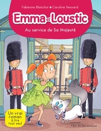 Fabienne Blanchut - Au service de sa majesté - Emma et Loustic - tome 15.