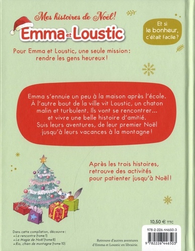 Emma et Loustic  Mes histoires de Noël !. La rencontre ; La magie de Noël ; Rio, chien de montagne