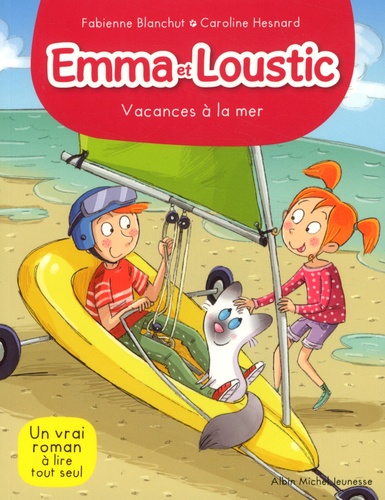Emma et Loustic Tome 12 Vacances à la mer