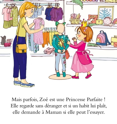 Princesse parfaite Tome 41 Zoé dans les magasins