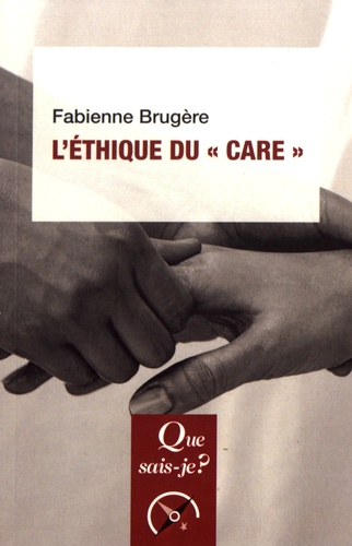 L'éthique du "care" 3e édition