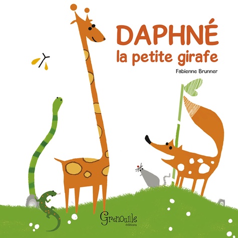 Fabienne Brunner - Daphné la petite girafe.