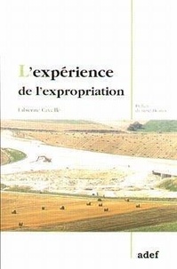 Fabienne Cavaillé - L'expérience de l'expropriation - Appropriation et expropriation de l'espace.