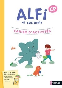 Fabienne Condamin et Laurianne Valls - Français CP Alfi et ses amis - Pack avec 1 Cahier d'activités et Mon livret de lecteur.