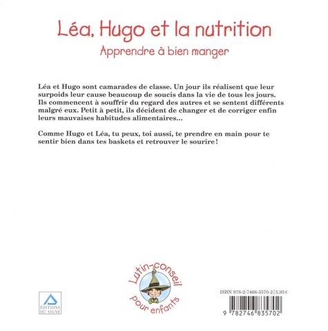 Léa, Hugo et la nutrition. Apprendre à bien manger