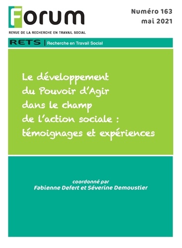 Forum 163 : Le développement du Pouvoir d’Agir dans le champ de l’action sociale : témoignages et expériences