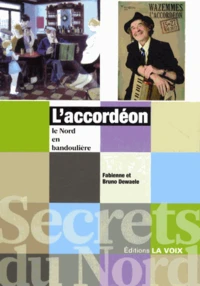 L'accordéon, le Nord en bandoulière