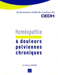 Fabienne Donner - Homéopathie - Et douleurs pelviennes chroniques.