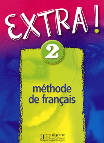 Fabienne Gallon - Extra ! 2. Methode De Francais.