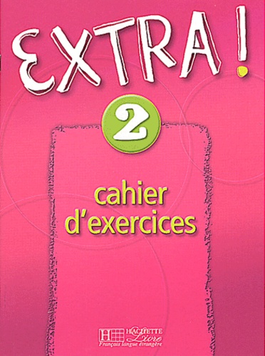 Fabienne Gallon - Extra ! 2. - Cahier d'exercices.