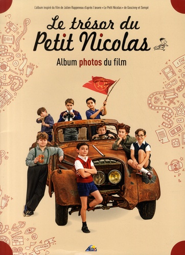 Le trésor du Petit Nicolas. Album photos du film