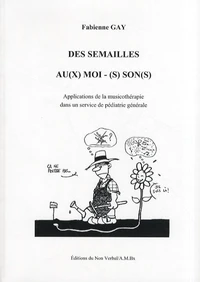 Des semailles au(x) moi-(s)son(s)