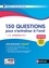 150 questions pour s'entraîner à l'oral. Catégories B et C