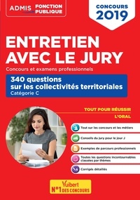 Entretien avec le jury - 340 questions sur les collectivités territoriales, concours fonction publique territoriale, catégorie C, oral.pdf