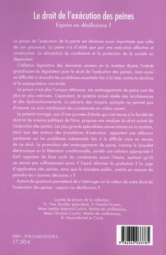 Le droit de l'exécution des peines. Espoirs ou désillusions ?