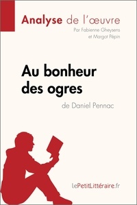 Fabienne Gheysens - Au bonheur des ogres de Daniel Pennac - Fiche de lecture.