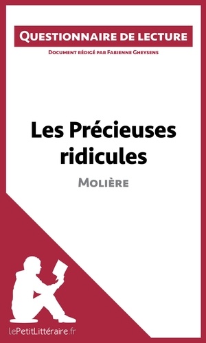 Fabienne Gheysens - Les précieuses ridicules de Molière - Questionnaire de lecture.