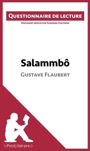 Fabienne Gheysens - Salammbô de Gustave Flaubert - Questionnaire de lecture.