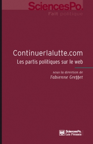 Continuerlalutte.com. Les partis politiques sur le web