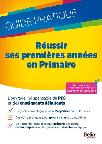 Fabienne Hervieux et Romain Vergnaud - Réussir ses premières années en Primaire - Guide pratique.