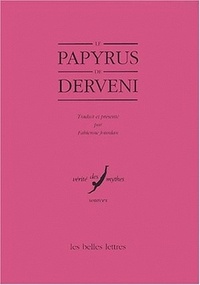 Fabienne Jourdan - Le papyrus de Derveni.