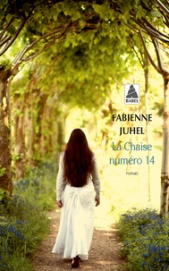 Fabienne Juhel - La chaise numéro 14.