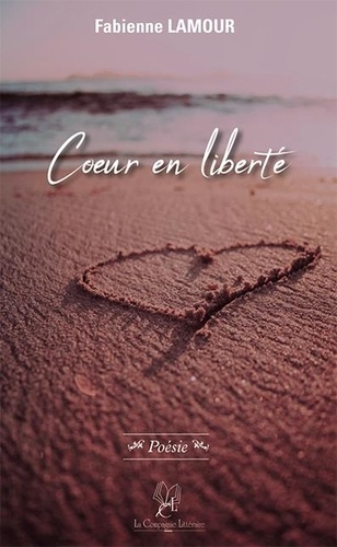 Fabienne Lamour - Coeur en liberté.
