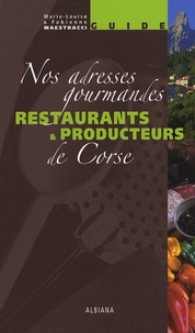 Fabienne Maestracci et Marie-Louise Maestracci - Restaurants & producteurs de Corse - Nos adresses gourmandes.