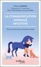 Fabienne Maillefer - La communication animale intuitive - A la rencontre de la conscience animale.