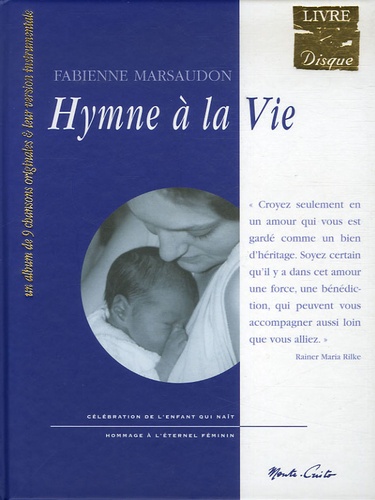 Fabienne Marsaudon - Hymne à la vie - Suivi de Lettres à l'enfant. 1 CD audio