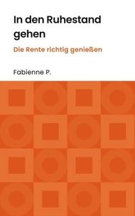 In den Ruhestand gehen