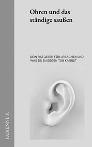 Ohren die ständig saußen