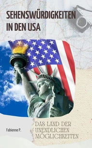 Sehenswürdigkeiten in den USA