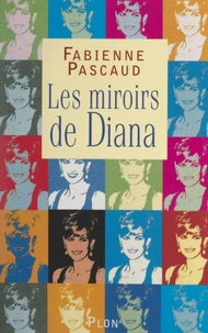 Les miroirs de Diana