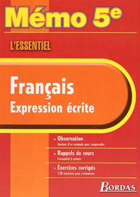 Fabienne Pegoraro - Francais Expression Ecrite 5eme. L'Essentiel.