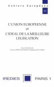 L'Union européenne et l'idéal de la meilleure législation