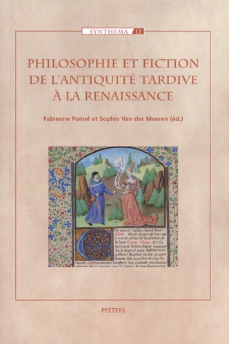 Philosophie et fiction de l'Antiquité tardive à la Renaissance
