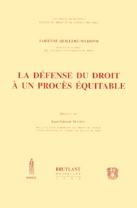 Fabienne Quilleré-Majzoub - La Defense Du Droit A Un Proces Equitable.