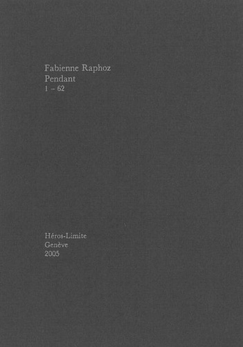 Fabienne Raphoz - Pendant 1-62.