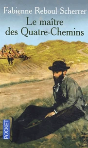 Le maître des Quatre-Chemins