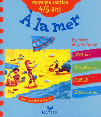 Fabienne Rousseau et Florence Doutremépuich - A la mer Moyenne section 4/5 ans.
