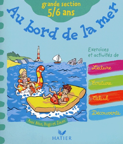 Fabienne Rousseau et Florence Doutremépuich - Au Bord De La Mer Grande Section 5/6 Ans.