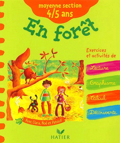 Fabienne Rousseau et Florence Doutremépuich - En forêt moyenne section 4/5 ans.