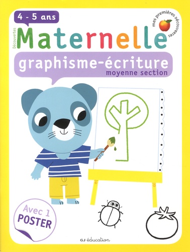 Fabienne Rousseau et Huguette Chauvet - Maternelle moyenne section - graphisme-écriture - 4-5 ans.