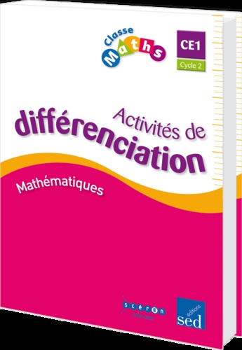 Fabienne Schramm - Classe Maths CE1 - Classeur d'activités de différenciation.