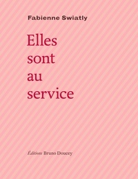 Rapidshare télécharger des ebooks liensElles sont au service parFabienne Swiatly in French9782362292828 ePub