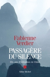 Fabienne Verdier et Fabienne Verdier - Passagère du silence.