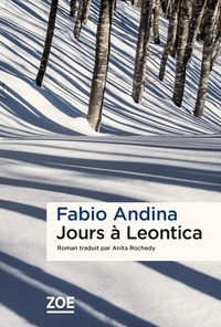 Fabio Andina - Jours à Leontica.