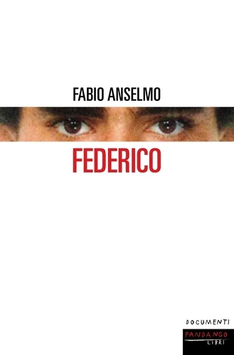 Fabio Anselmo - Federico.