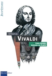 Fabio Biondi et Adélaïde de Place - Antonio Vivaldi.